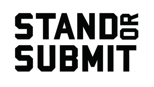 Stand or Submit